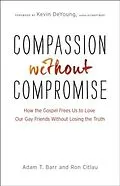 E-Book (epub) Compassion without Compromise von Adam T. Barr