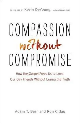 E-Book (epub) Compassion without Compromise von Adam T. Barr