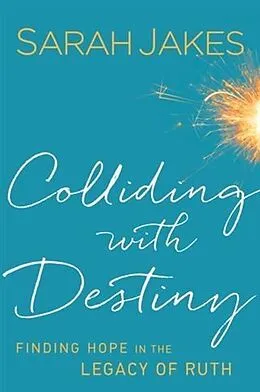 E-Book (epub) Colliding With Destiny von Sarah Jakes