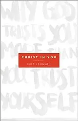 E-Book (epub) Christ in You von Eric B. Johnson