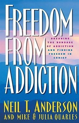 eBook (epub) Freedom from Addiction de Neil T. Anderson