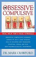 E-Book (epub) Obsessive-Compulsive Trap von Mark Crawford