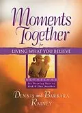 E-Book (epub) Moments Together for Living What You Believe von Dennis Rainey