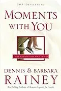 E-Book (epub) Moments with You von Dennis Rainey