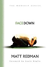 eBook (epub) Facedown (The Worship Series) de Matt Redman