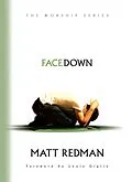 E-Book (epub) Facedown (The Worship Series) von Matt Redman