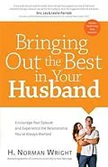 E-Book (epub) Bringing Out the Best in Your Husband von H. Norman Wright