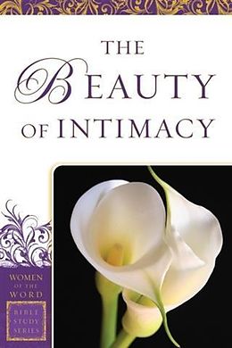 eBook (epub) Beauty of Intimacy (Women of the Word Bible Study Series) de Jane Hansen Hoyt