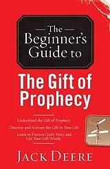 E-Book (epub) Beginner's Guide to the Gift of Prophecy von Jack Deere