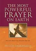 E-Book (epub) Most Powerful Prayer on Earth von Peter Horrobin