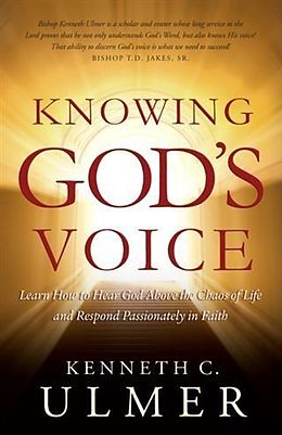 E-Book (epub) Knowing God's Voice von Kenneth C. Ulmer