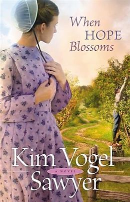 eBook (epub) When Hope Blossoms de Kim Vogel Sawyer