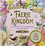 Kartonierter Einband Faerie Kingdom Sticker Book (Over 750 Stickers) von