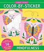 Kartonierter Einband Mindfulness Large Print Color-By-Sticker Book von