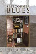 E-Book (epub) Spitcorner Blues von D. E. Gilmore