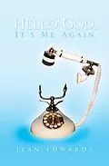 E-Book (epub) Hello God, It's Me Again von Jean Edwards