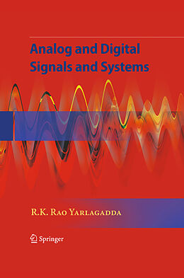 Livre Relié Analog and Digital Signals and Systems de R. K. Rao Yarlagadda