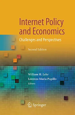 E-Book (pdf) Internet Policy and Economics von William H. Lehr, Lorenzo Maria Pupillo