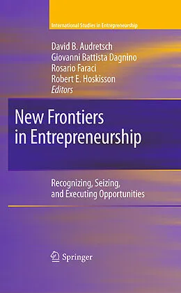 E-Book (pdf) New Frontiers in Entrepreneurship von David B. Audretsch, Giovanni Battista Dagnino, Rosario Faraci