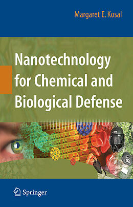 Livre Relié Nanotechnology for Chemical and Biological Defense de Margaret Kosal