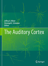 eBook (pdf) The Auditory Cortex de Christoph E. Schreiner, Jeffery A. Winer