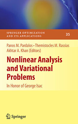 E-Book (pdf) Nonlinear Analysis and Variational Problems von Panos M. Pardalos, Themistocles M. Rassias, Akhtar A. Khan