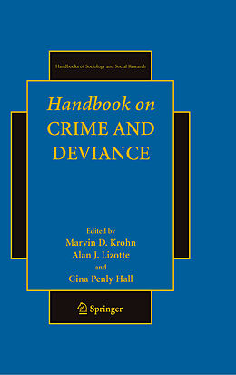 eBook (pdf) Handbook on Crime and Deviance de Marvin D. Krohn, Alan J. Lizotte, Gina Penly Hall