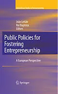 E-Book (pdf) Public Policies for Fostering Entrepreneurship von Rui Baptista, Joao Leitao