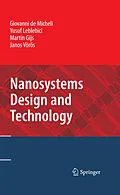 E-Book (pdf) Nanosystems Design and Technology von Giovanni Demicheli, Yusuf Leblebici, Martin Gijs