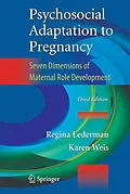 E-Book (pdf) Psychosocial Adaptation to Pregnancy von Regina Lederman, Karen Weis