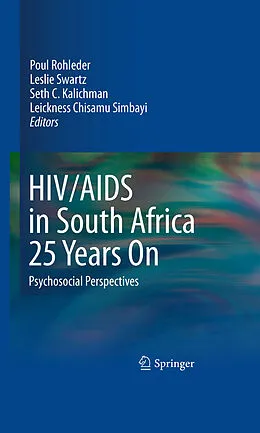 E-Book (pdf) HIV/AIDS in South Africa 25 Years On von Poul Rohleder, Leslie Swartz, Seth C. Kalichman