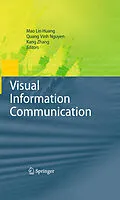 E-Book (pdf) Visual Information Communication von Mao Lin Huang, Quang Vinh Nguyen, Kang Zhang