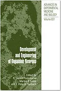 E-Book (pdf) Development and Engineering of Dopamine Neurons von Jeroen R. Pasterkamp, Marten P. Smidt, J. P. H. Burbach