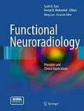 E-Book (pdf) Functional Neuroradiology von Scott H. Faro, Feroze B. Mohamed, Meng Law