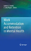 E-Book (pdf) Work Accommodation and Retention in Mental Health von Izabela Z. Schultz, E. Sally Rogers