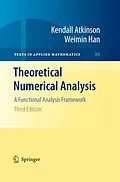 E-Book (pdf) Theoretical Numerical Analysis von Kendall Atkinson, Weimin Han