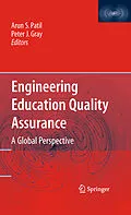 E-Book (pdf) Engineering Education Quality Assurance von Arun S. Patil, Peter J. Gray