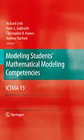E-Book (pdf) Modeling Students' Mathematical Modeling Competencies von Peter L. Galbraith, Richard Lesh, Andrew Hurford