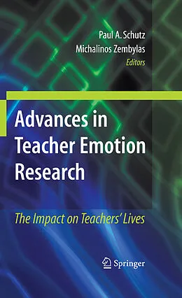 E-Book (pdf) Advances in Teacher Emotion Research von Paul A. Schutz, Michalinos Zembylas