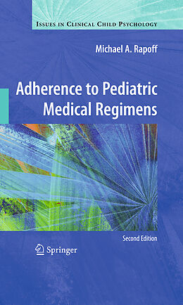 eBook (pdf) Adherence to Pediatric Medical Regimens de Michael A. Rapoff