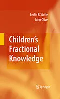 E-Book (pdf) Children's Fractional Knowledge von Leslie P. Steffe, John Olive