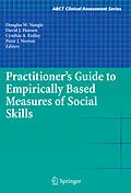 E-Book (pdf) Practitioner's Guide to Empirically Based Measures of Social Skills von Douglas W. Nangle, David J. Hansen, Cynthia A. Erdley
