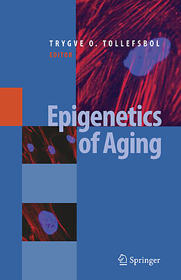 Livre Relié Epigenetics of Aging de 