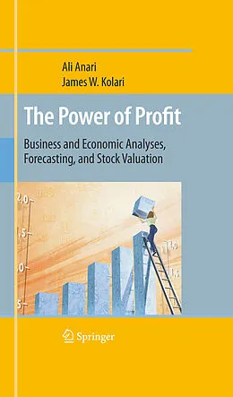 E-Book (pdf) The Power of Profit von Ali Anari, James W. Kolari