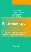 E-Book (pdf) Persistence Pays von Julian M. Alston, Matthew A. Andersen, Jennifer S. James