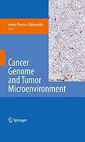 E-Book (pdf) Cancer Genome and Tumor Microenvironment von Andrei Thomas-Tikhonenko
