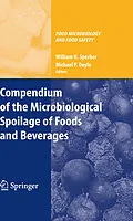 E-Book (pdf) Compendium of the Microbiological Spoilage of Foods and Beverages von William H. Sperber, Michael P. Doyle
