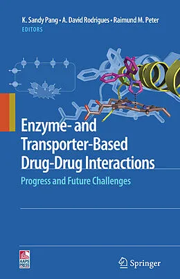 eBook (pdf) Enzyme- and Transporter-Based Drug-Drug Interactions de K. Sandy Pang, A. David Rodrigues, Raimund M. Peter