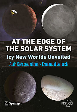 Kartonierter Einband At the Edge of the Solar System von A. Doressoundiram, Emmanuel Lellouch