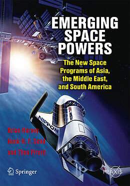 Kartonierter Einband Emerging Space Powers von Brian Harvey, Henk H F Smid, Theo Pirard